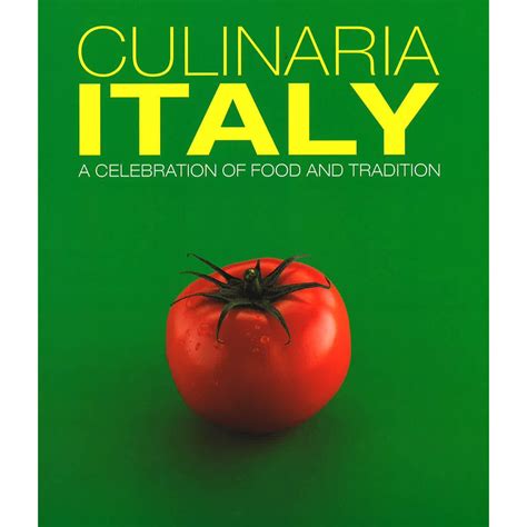 culinaria italy a celebration of food and tradition Epub
